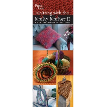 Knitting with Knifty Knitter Pamphlet II - Click to Enlarge